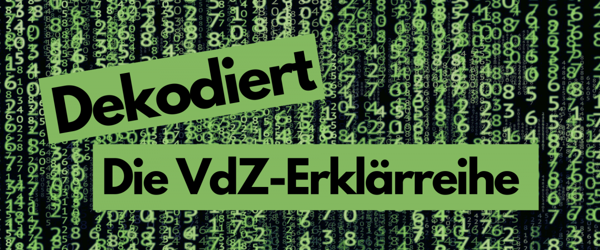 Dekodiert - Die VdZ-Erklärreihe